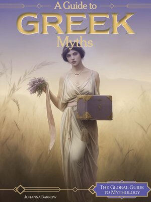 cover image of A Guide to Greek Myths